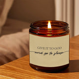 Give It To God And Go To Sleep" Lavender Scented Soy Wax Candle